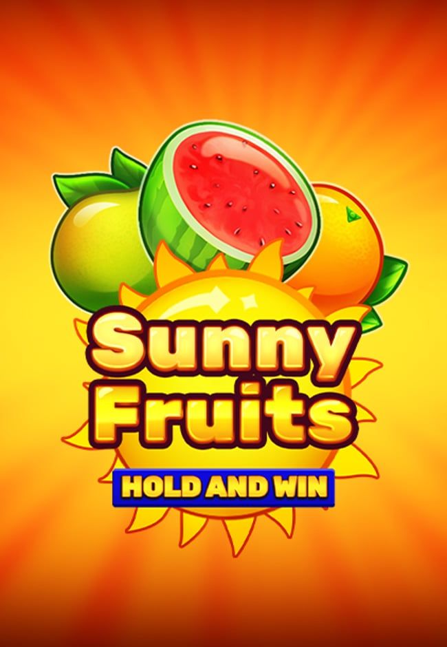 Sunny Fruits: Hold and Win